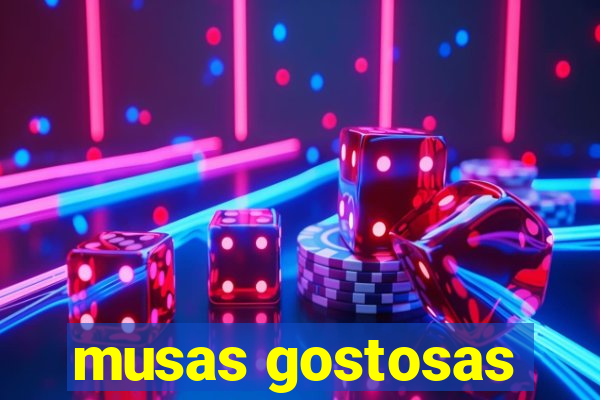musas gostosas